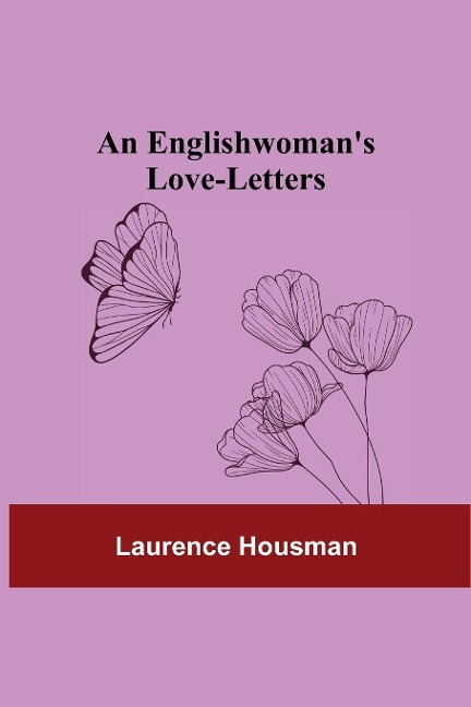 An EnglishwomanS Love-Letters