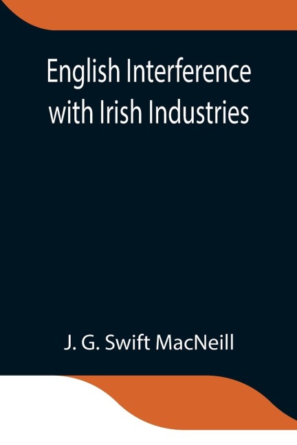 English Interference With Irish Industries