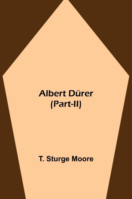 Albert Dürer (Part-Ii)