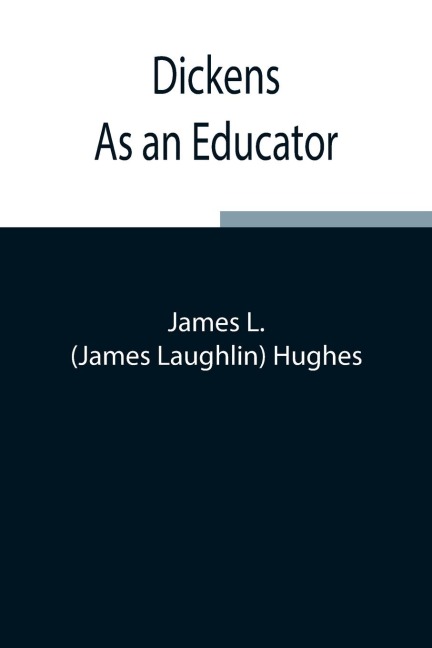 Dickens As An Educator