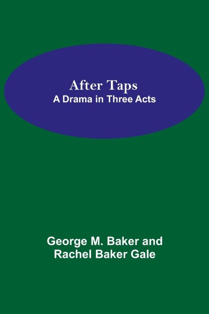 After Taps; A Drama In Three Acts