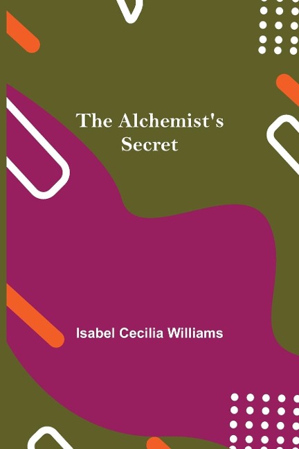 The AlchemistS Secret