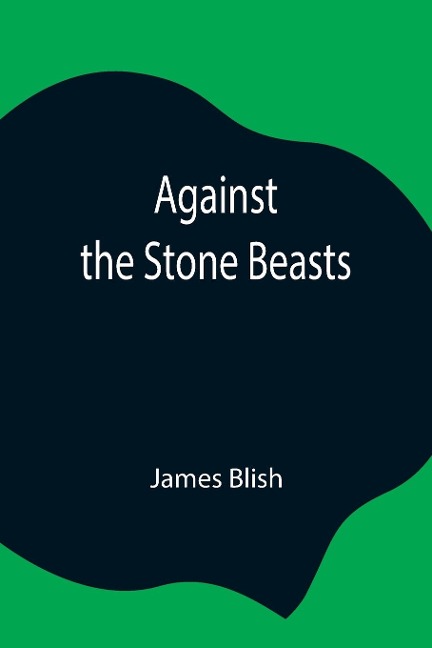 Against The Stone Beasts