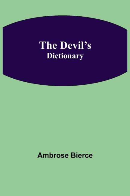 The DevilS Dictionary