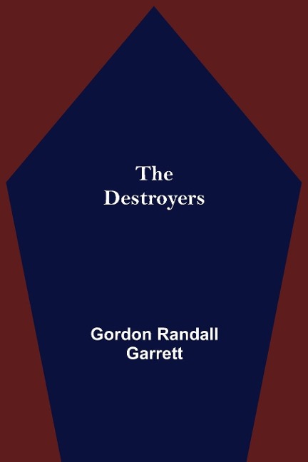 The Destroyers
