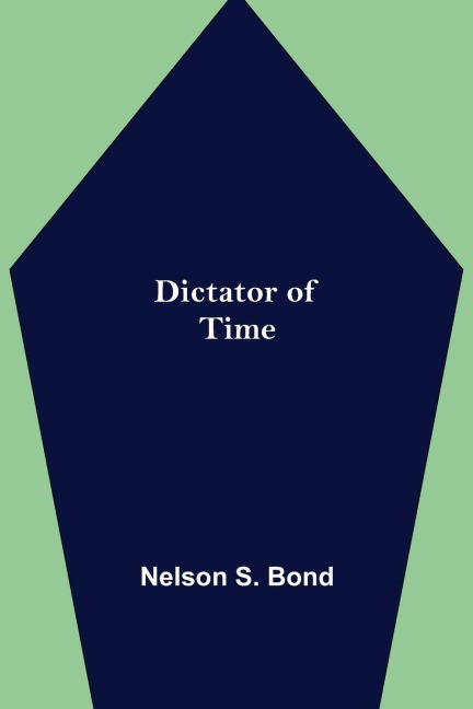 Dictator Of Time
