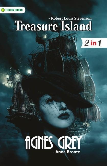 Agnes Grey and Treasure Island