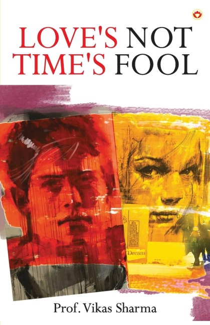 Loves Not Times Fool