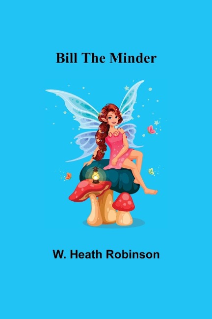 Bill The Minder