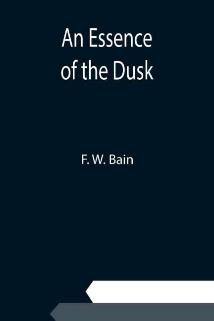 An Essence of the Dusk