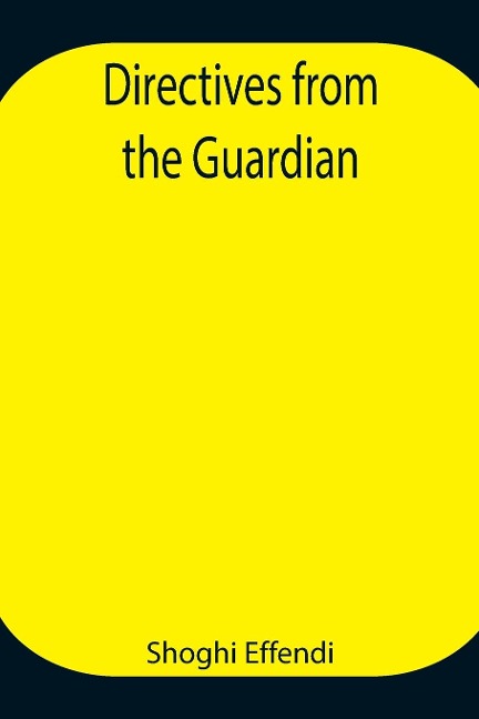 Directives From The Guardian