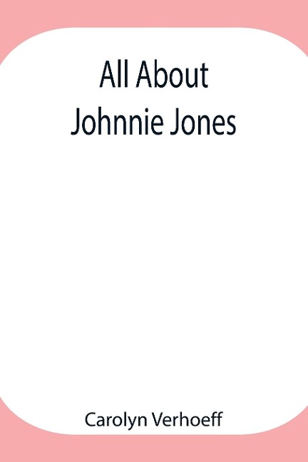 All About Johnnie Jones