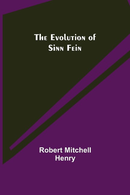 The Evolution of Sinn Fein