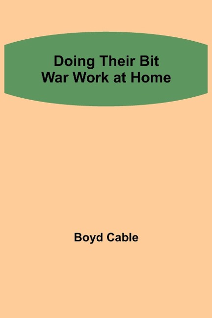 Doing their Bit War work at home