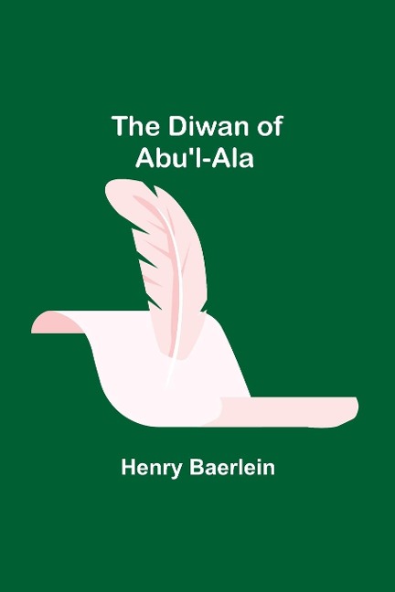 The Diwan of Abul-Ala