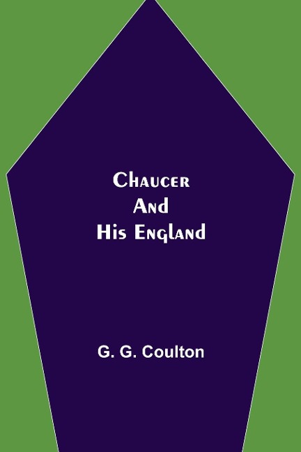 Chaucer and His England