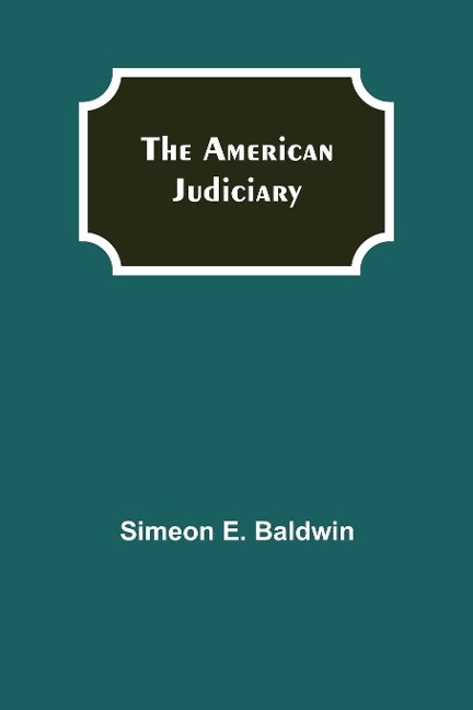 The American Judiciary