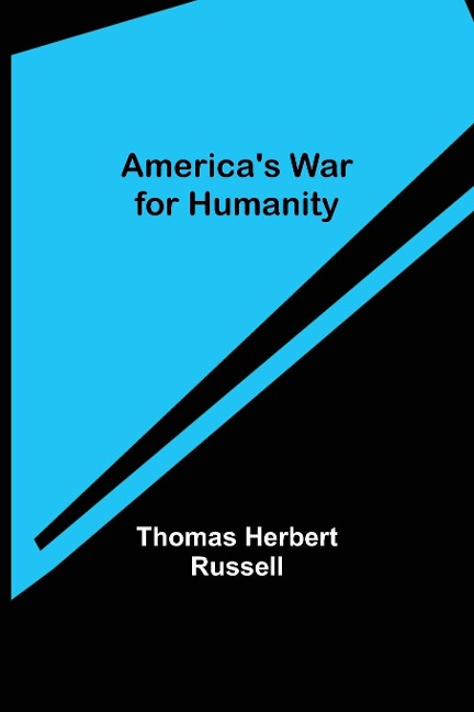 Americas War for Humanity