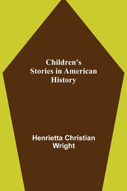 Childrens Stories in American History