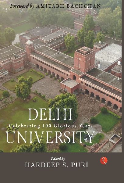 Delhi University: Celebrating 100 Glorious Years