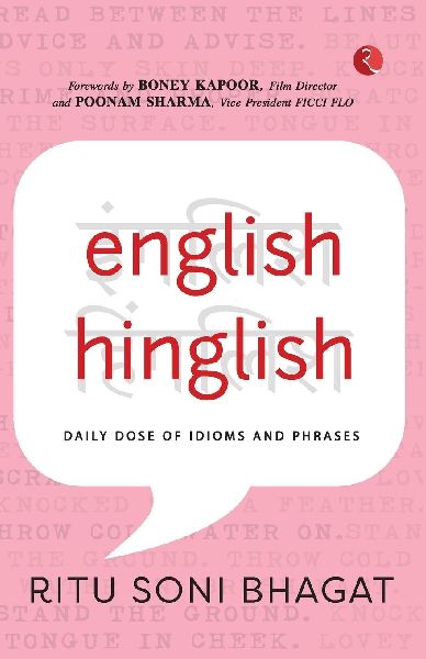 English Hinglish: Daily Dose of Idioms and Phrases