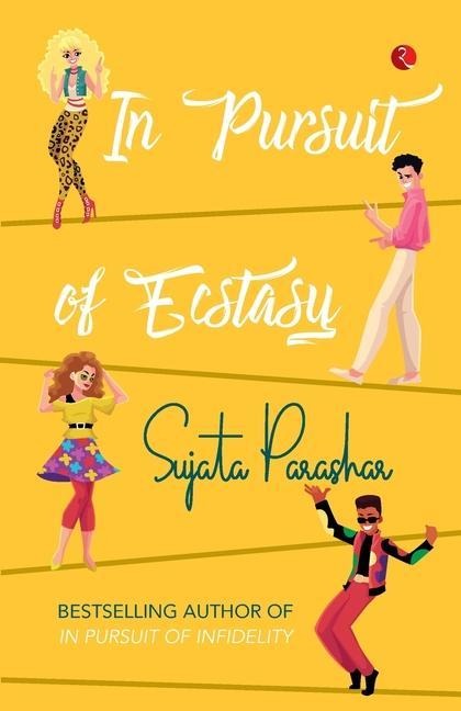 IN PURSUIT OF ECSTASY
