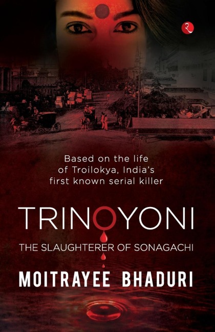 TRINOYONI: The Slaughterer of Sonagachi