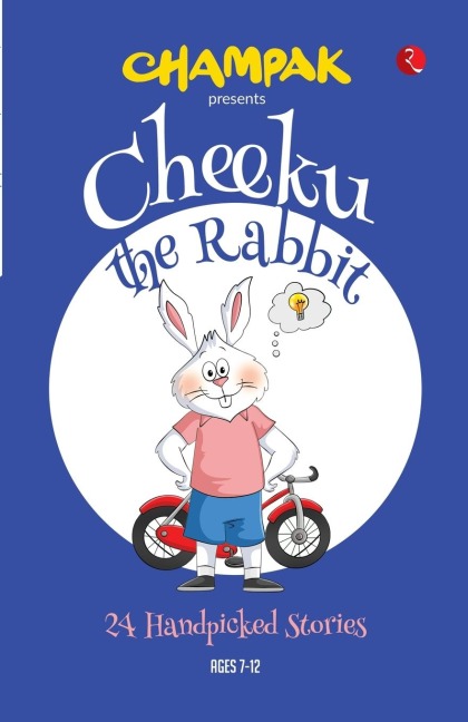 CHEEKU THE RABBIT: 24 Handpicked Stories