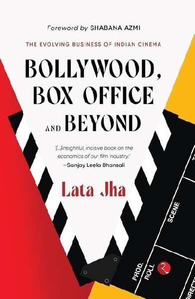 Bollywood, Box Office and Beyond: The Evolving Business of Indian Cinema
