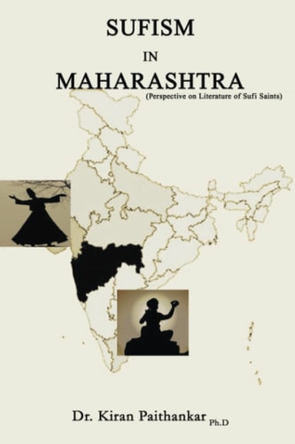 Sufism in Maharashtra Perspective on Literature of Sufi Saints