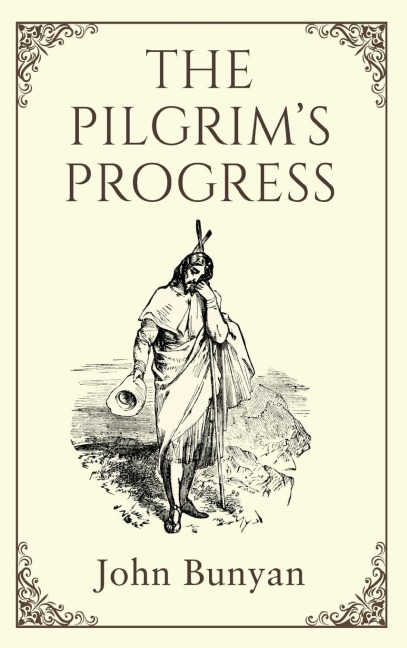 The Pilgrims Progress