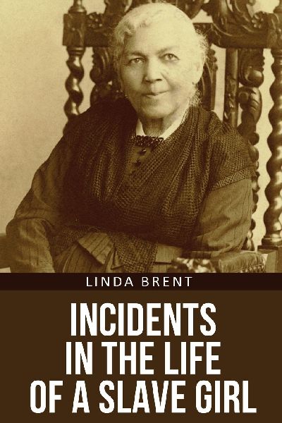 Incidents in the Life of a Slave Girl