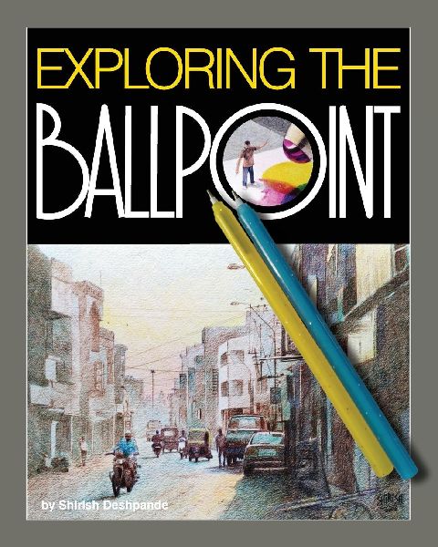 Exploring the Ballpoint