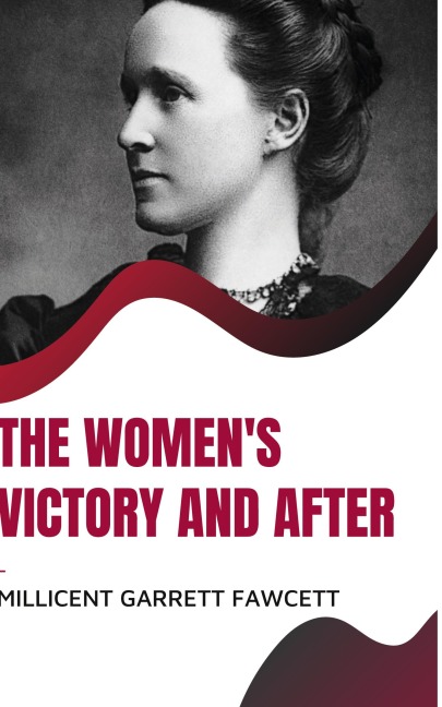 THE WOMENS VICTORY AND AFTER