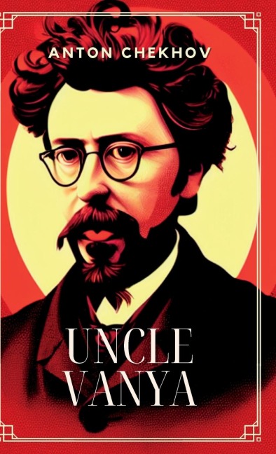 UNCLE VANYA