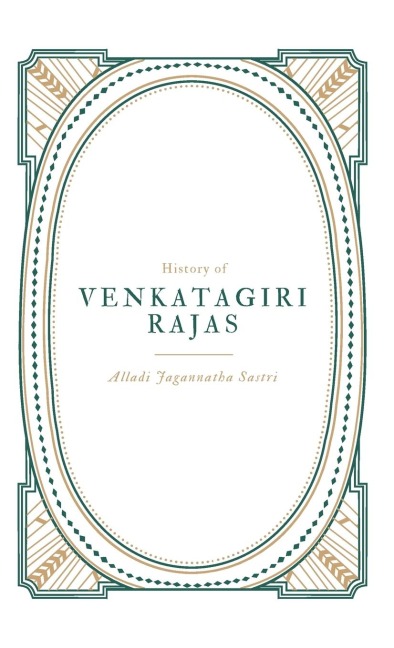 History of VENKATAGIRI RAJAS