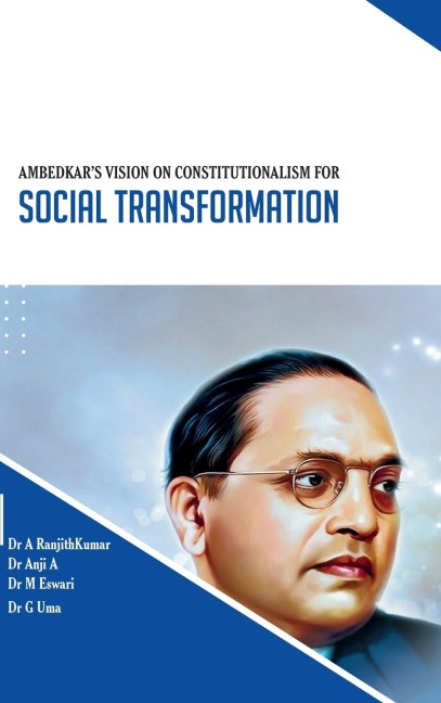 AMBEDKARS VISION ON CONSTITUTIONALISM FOR Social Transformation
