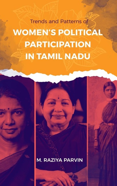 Trends and Patterns of WOMENS POLITICAL PARTICIPATION IN TAMIL NADU