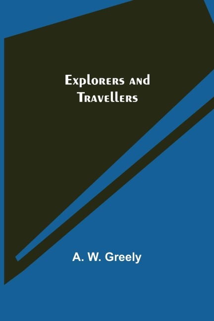 Explorers and Travellers