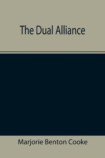 The Dual Alliance
