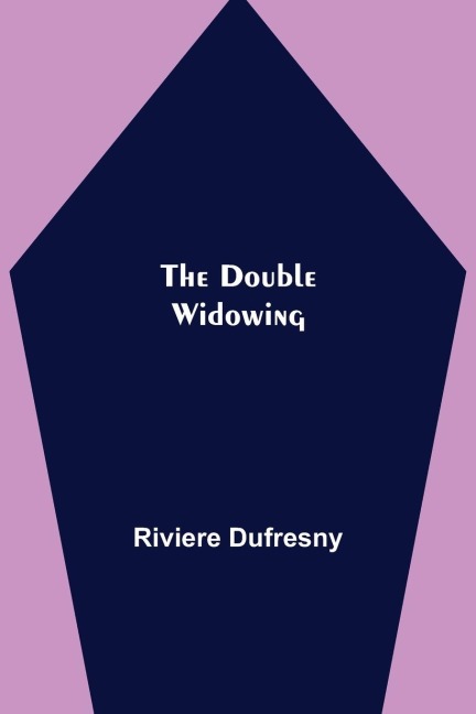 The Double Widowing