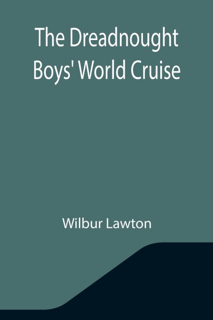 The Dreadnought Boys World Cruise