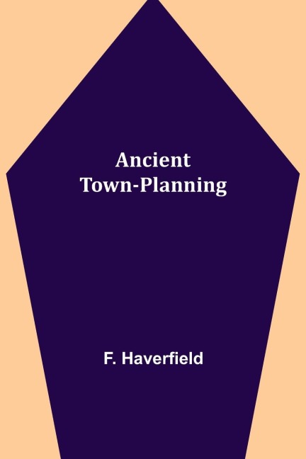 Ancient Town-Planning