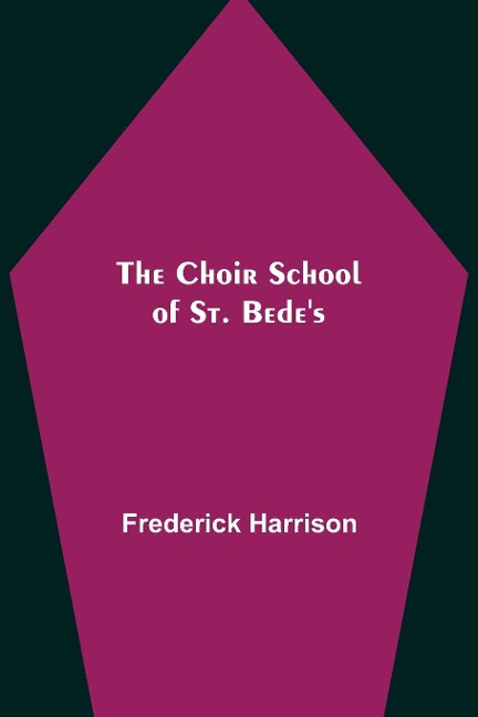 The Choir School of St. Bedes