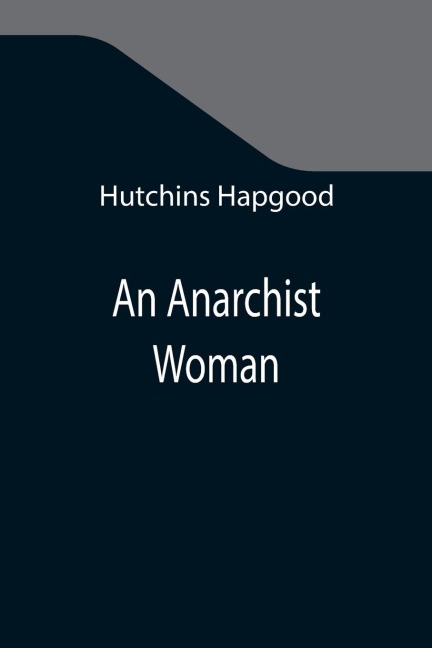 An Anarchist Woman