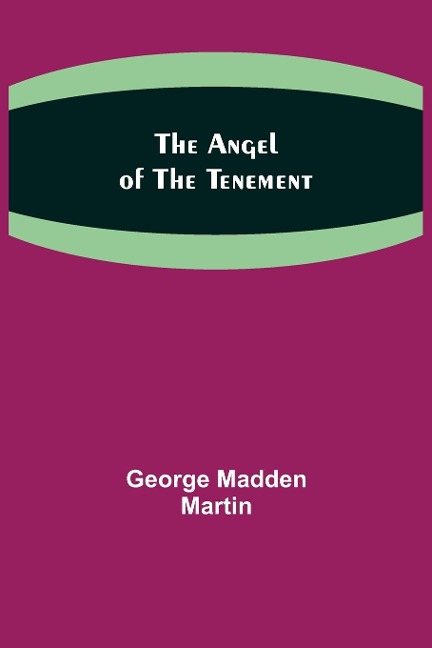 The Angel of the Tenement