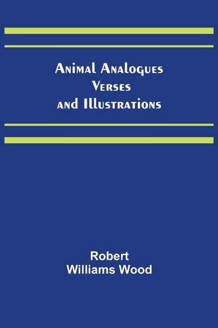 Animal Analogues: Verses and Illustrations
