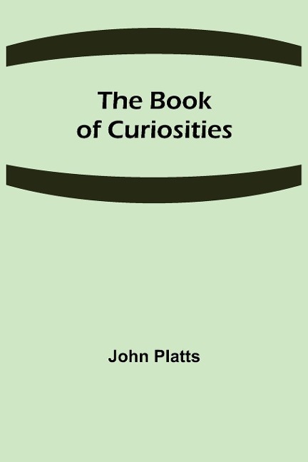 The Book of Curiosities