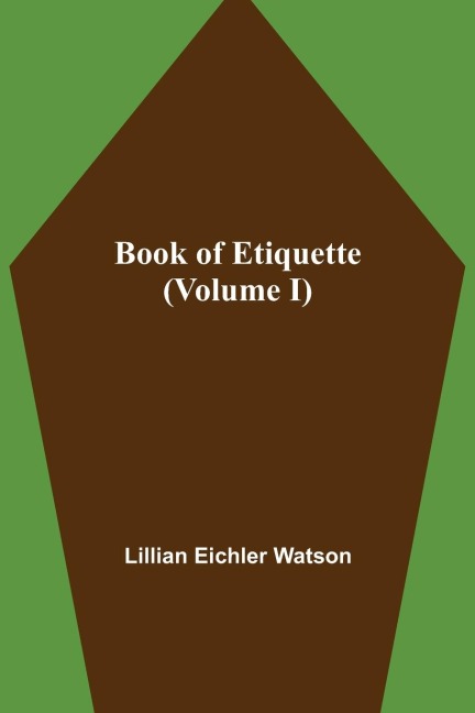 Book of Etiquette (Volume I)