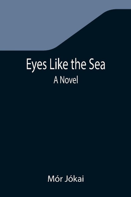 Eyes Like the Sea: A Novel